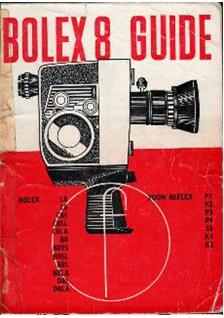 Bolex B 8 VS manual. Camera Instructions.